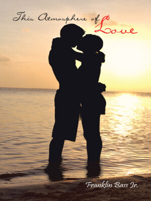 cover image of This Atmosphere of Love